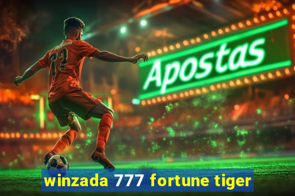 winzada 777 fortune tiger